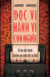  Sách - Đọc vị hành vi con người : Bí kíp trở thành chuyên gia nắm bắt sự thật - Tâm lý 