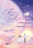  Sách - Thu Tranh (Tiểu thuyết ngôn tình) - Ngải Ngư (Combo 2 tập bản Phổ thông) 