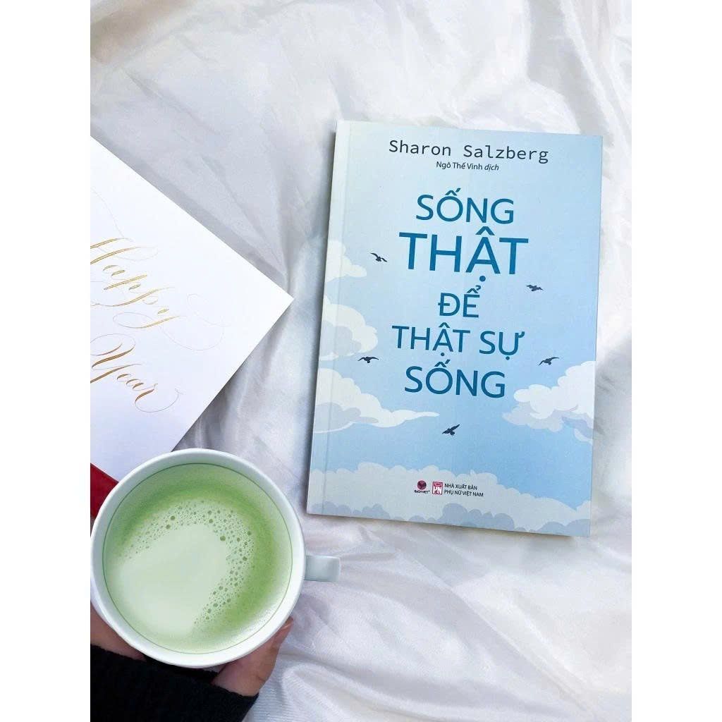  Sách - Sống thật để thật sự sống 