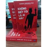  Sách - Không biết tôi là ai hả? 