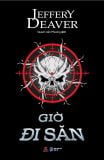  Sách - Giờ đi săn (Hunting time) - Jeffery Deaver 