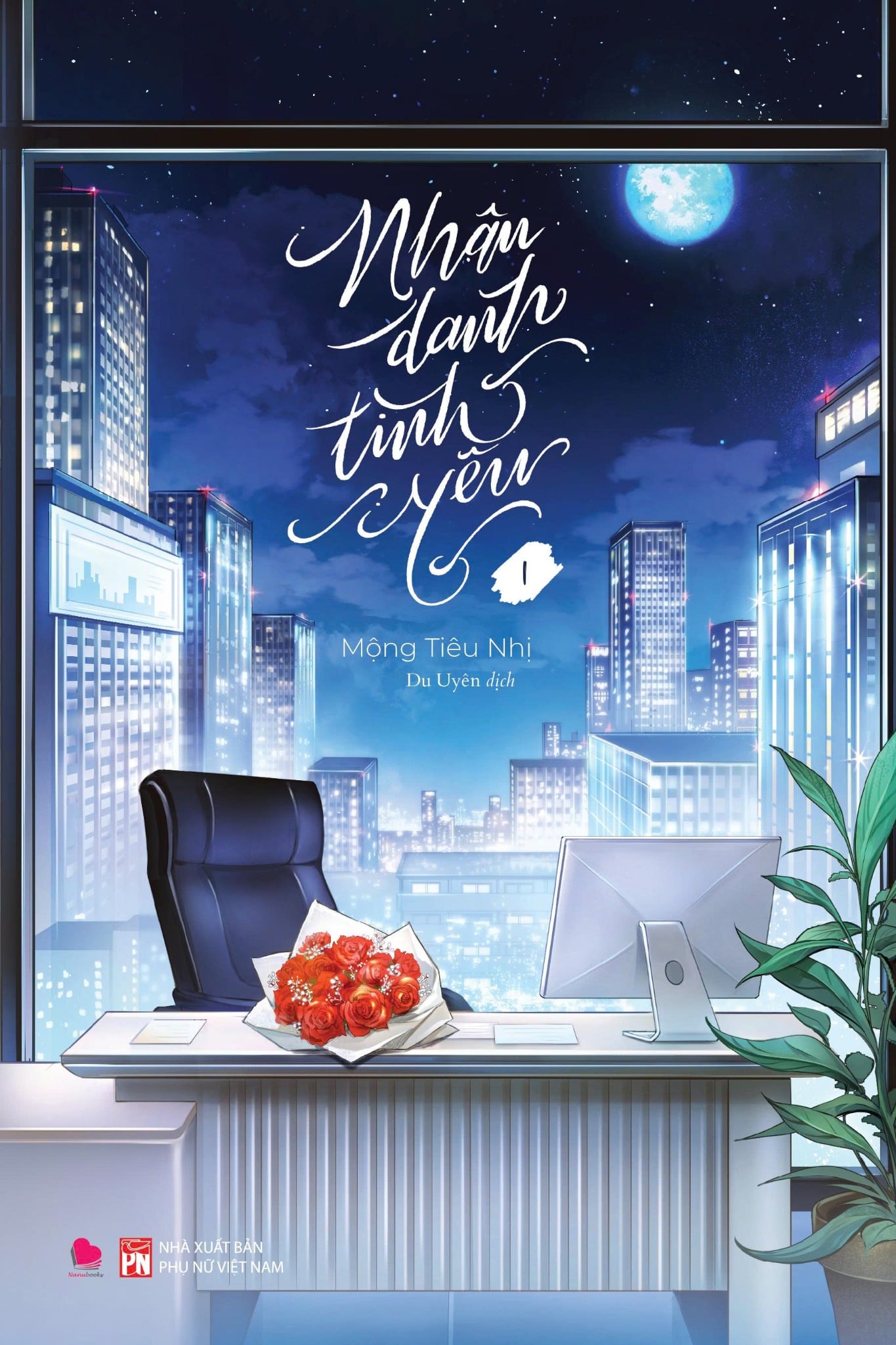 Sách - Nhân danh tình yêu (Trọn bộ 2 tập) - Mộng Tiêu Nhị - Ngôn tình 