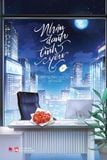  Sách - Nhân danh tình yêu (Trọn bộ 2 tập) - Mộng Tiêu Nhị - Ngôn tình 