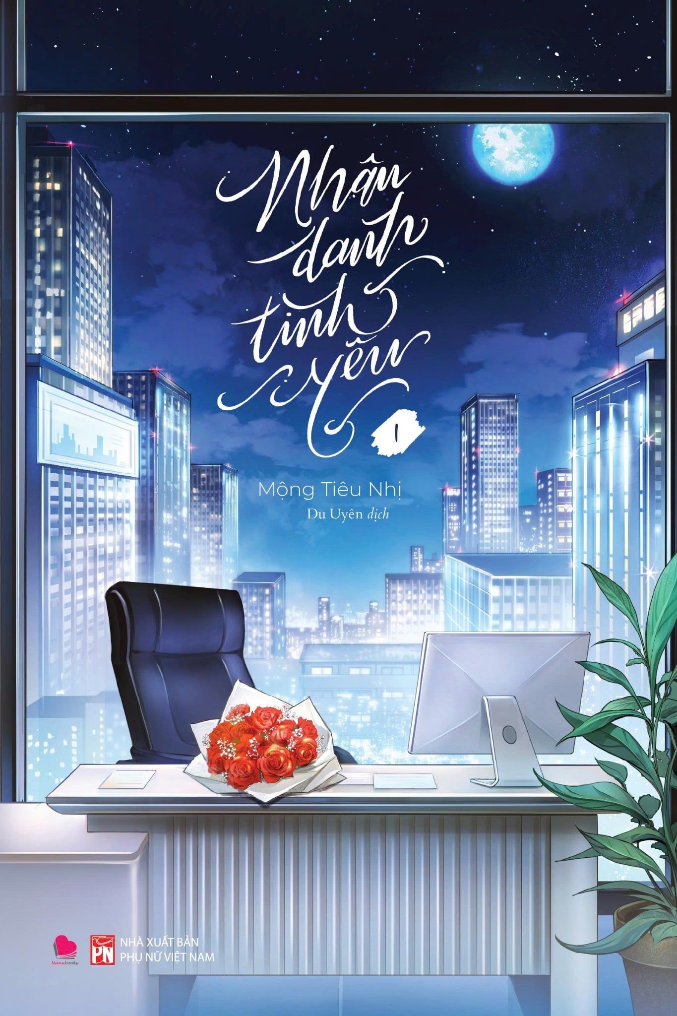  Sách - Nhân danh tình yêu (Trọn bộ 2 tập) - Mộng Tiêu Nhị - Ngôn tình 
