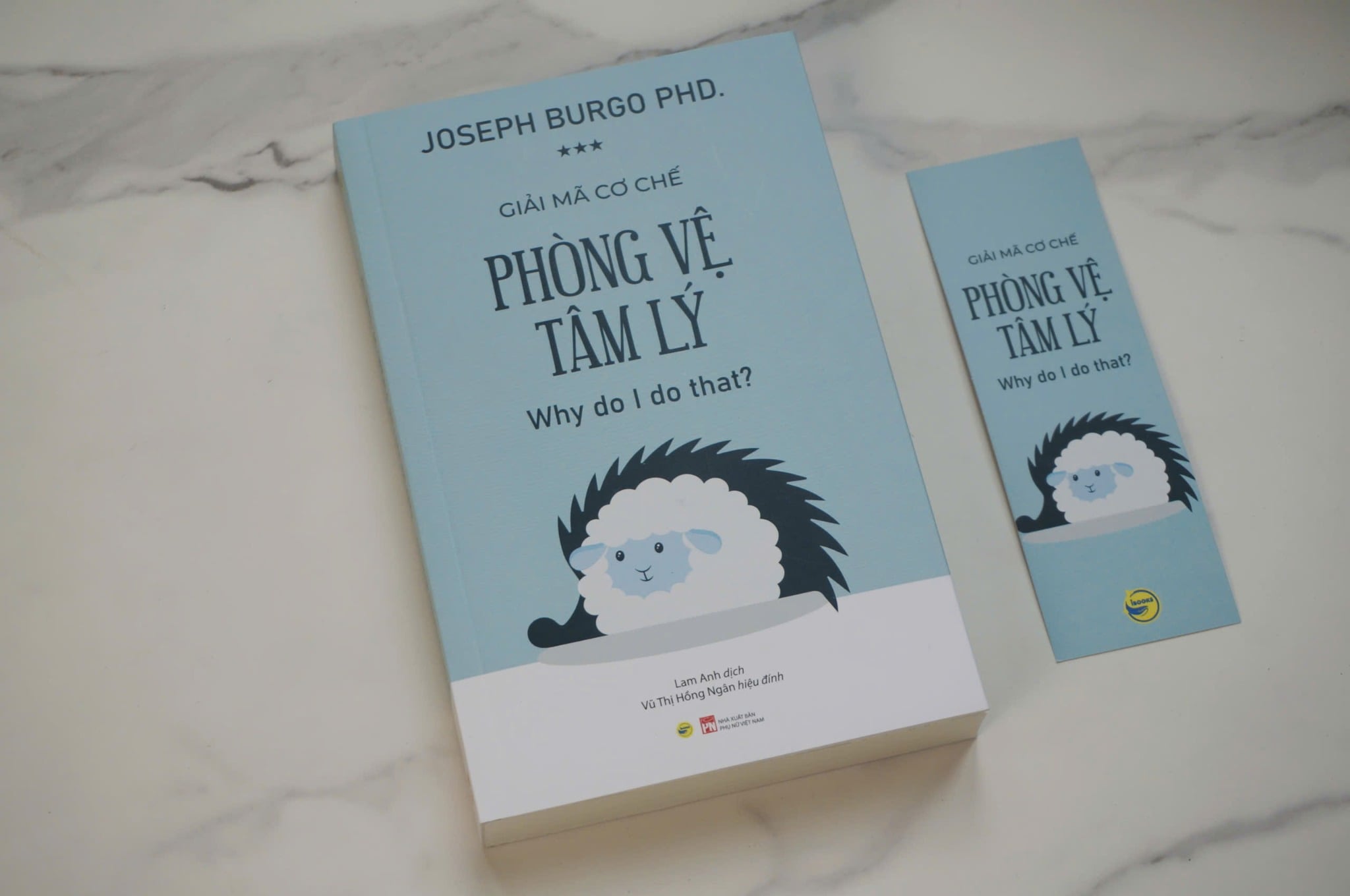  Sách - Giải mã cơ chế phòng vệ tâm lý - What do I do that? - Joseph Burgo PhD. 