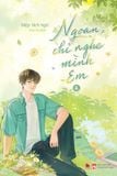  Sách Ngôn tình - Ngoan, chỉ nghe mình em (Combo 2 tập) (Bản Phổ thông) - Diệp Tích Ngữ 