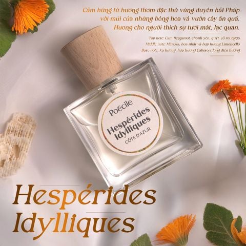  Nước Hoa Nam Nữ Poécile, Hespérides Idylliques 15ml - 50ml 