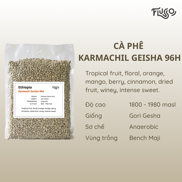  Cà phê nhân xanh Ethiopia Karmachi Geisha 96H 