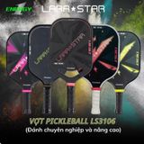  LS3106 - VỢT PICKLEBALL CHUYÊN NGHIỆP SIÊU NHẸ 220G 