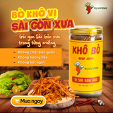  Khô bò - Vị Sài Gòn Xưa (Hũ/lọ/ zip kraft) 