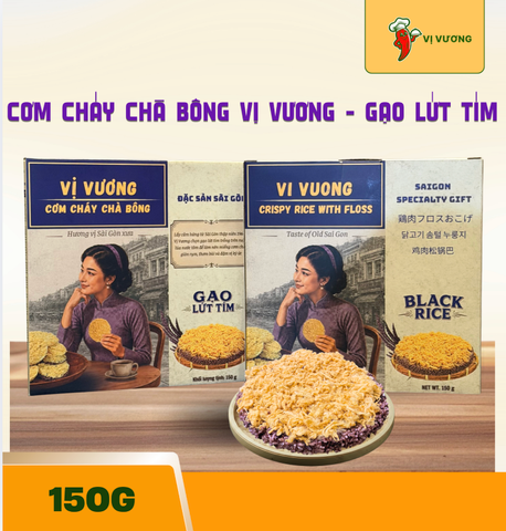  Cơm cháy chà bông Vị Vương gạo lứt tím 150g – Chà bông gà cao cấp – Vị Sài Gòn xưa – Giòn rụm, đậm đà 