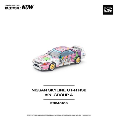  Xe Poprace PR640103 NISSAN SKYLINE GT-R R32 #22 AXIA GROUP A 