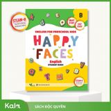  HAPPY FACES - NỤ CƯỜI HẠNH PHÚC LEVEL B - 4 - 5 tuổi 