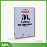  30 giây Napoleon thay đổi bạn mỗi ngày 