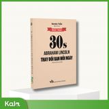  30 giây Abraham Lincoln thay đổi bạn mỗi ngày 