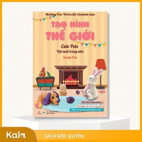  Tạo Hình Thế Giới -  Vật nuôi trong nhà 