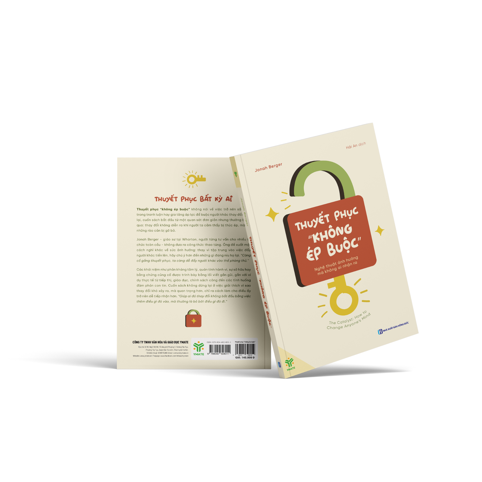  Thuyết phục " Không ép buộc " 