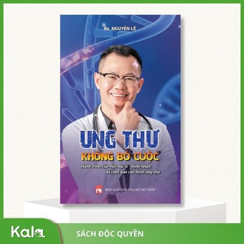  Ung thư - Không bỏ cuộc 