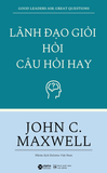  Lãnh đạo giỏi hỏi câu hỏi hay 