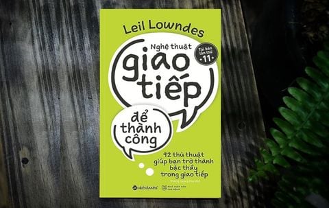  Nghệ thuật giao tiếp để thành công 