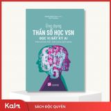  Ứng dụng thần số học - Đọc vị bất kỳ ai 