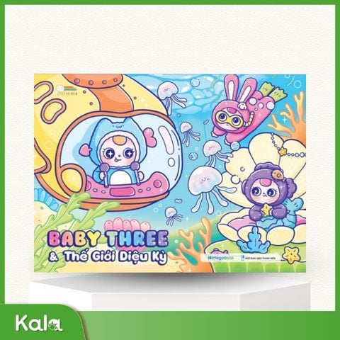  Baby Three  & Thế Giới Diệu Kỳ 