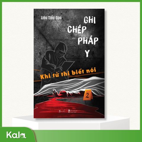  Ghi Chép Pháp Y - Tập 2 - Khi Tử Thi Biết Nói 