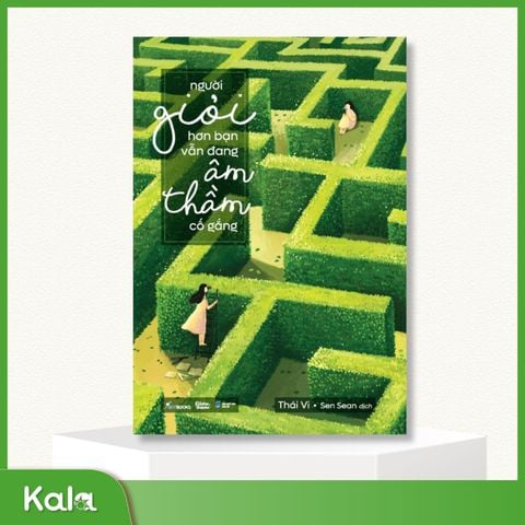  Người giỏi hơn bạn vẫn đang âm thầm cố gắng 