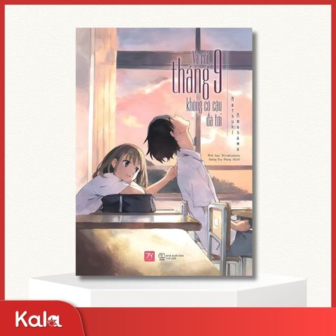  Và rồi, tháng 9 không có cậu đã tới 