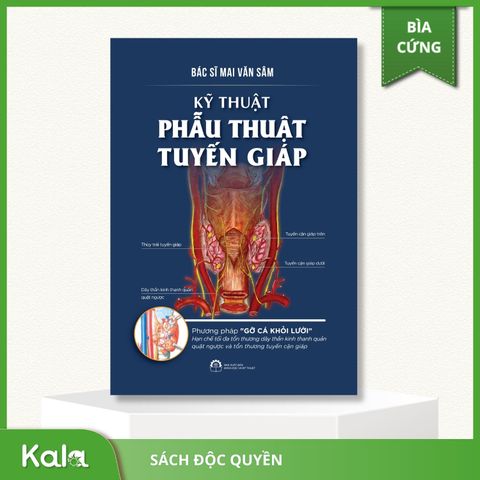  Kỹ Thuật Phẫu Thuật Tuyết Giáp 