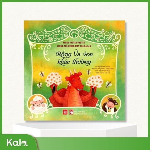  Rồng Va-ven khác thường 