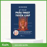  Kỹ Thuật Phẫu Thuật Tuyết Giáp 