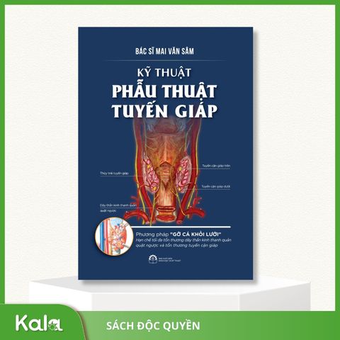  Kỹ Thuật Phẫu Thuật Tuyết Giáp 