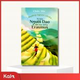  Đường ngược chiều – Từ bản người Dao đến học bổng Erasmus 