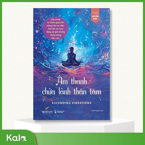  Âm Thanh Chữa Lành Thân Tâm 