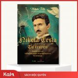  Nikola Tesla tự truyện 