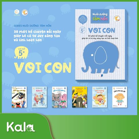  NUÔI DƯỠNG TÂM HỒN – BỘ SÁCH VOI CON (6 CUỐN) 