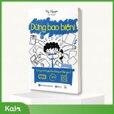  Đừng Bao Biện! Làm gì có chuyện bạn không có thời gian? 