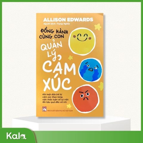 Đồng hành cùng con quản lý cảm xúc 