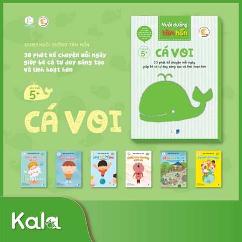  NUÔI DƯỠNG TÂM HỒN – BỘ SÁCH CÁ VOI (6 CUỐN) 