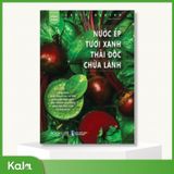  Nước ép tươi xanh thải độc chữa lành 