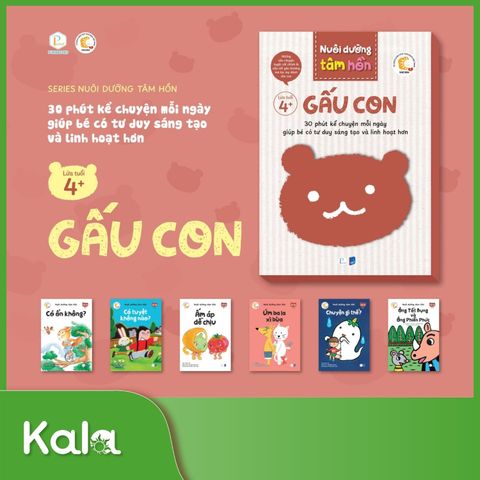  NUÔI DƯỠNG TÂM HỒN – BỘ SÁCH GẤU CON (6 CUỐN) 