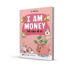  I Am Money - Tiết kiệm dễ ợt 