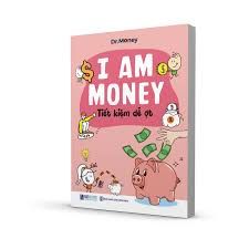  I Am Money - Tiết kiệm dễ ợt 