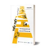  Tiểu tiết quyết định thành bại -  Cách bạn làm một việc là cách bạn làm tất cả mọi việc 