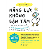  Năng Lực Không Bận Tâm 