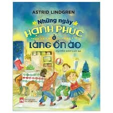  Những ngày hạnh phúc ở làng ồn ào 