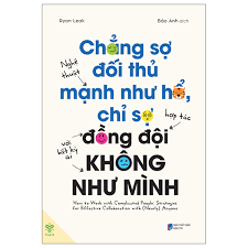  Chẳng Sợ Đối Thủ Mạnh Như Hổ chỉ sợ Đồng Đội Không Như Mình 