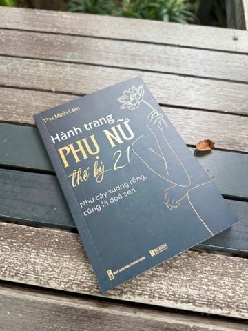  Hành Trang Phụ Nữ Thế Kỷ 21 - Như cây xương rồng, cũng là đoá sen 