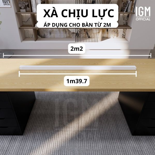 Xà chịu lực IGM chất liệu thép sơn tĩnh điện chống võng mặt bàn nhiều kích thước.